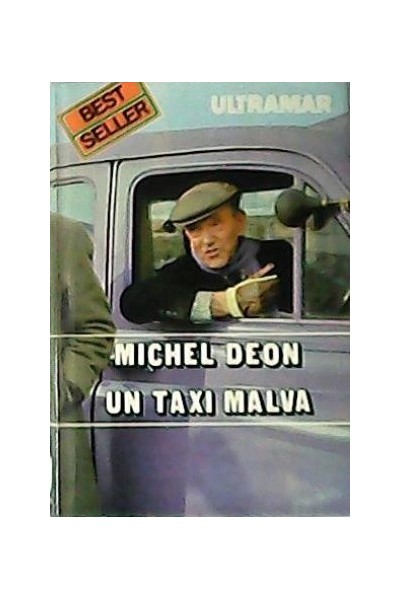 UN TAXI MALVA - Michel Deon